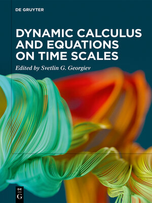 cover image of Dynamic Calculus and Equations on Time Scales